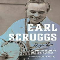 Korijeni američke muzike: folk, americana, blues i država: Earl Scruggs: Banjo ikona