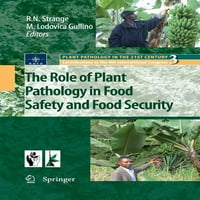 Patologija biljaka u 21. stoljeću: uloga biljne patologije u sigurnosti hrane i sigurnost hrane