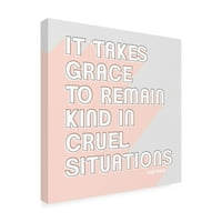 Grace Popp 'Budi Ljubazna I' Platnena Umjetnost